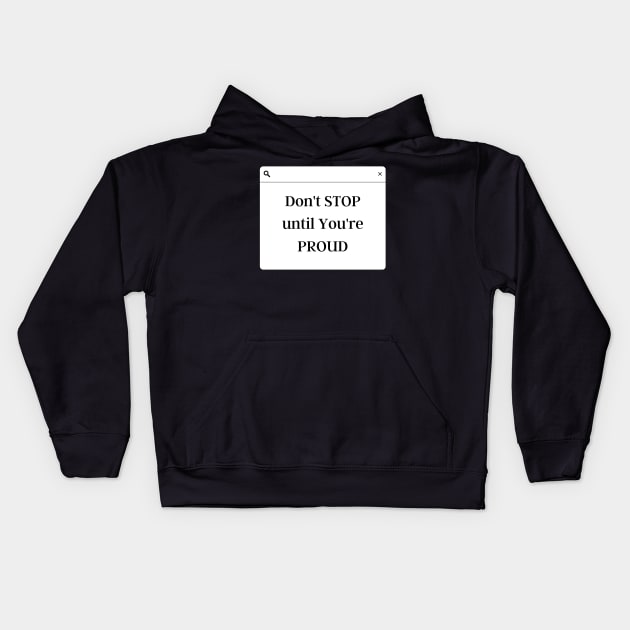 Don't stop! Kids Hoodie by BlunBla Design